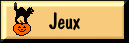 Des jeux pour toi...